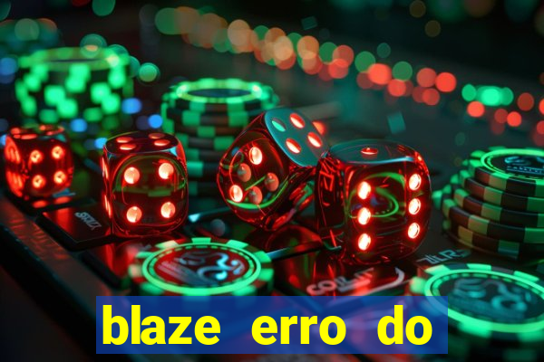 blaze erro do servidor interno